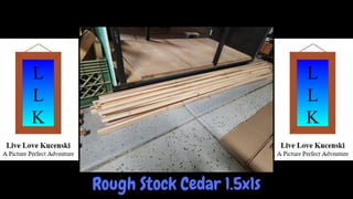 Rough Stock Cedar 1.5x1s
 