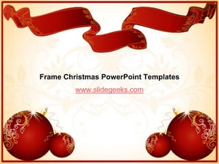 Frame Christmas PowerPoint Templates www.slidegeeks.com 