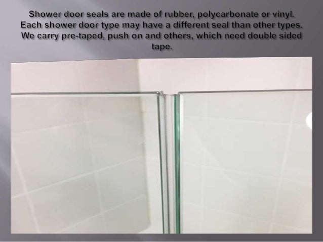 Frameless Shower Door Seal 22 01 2018