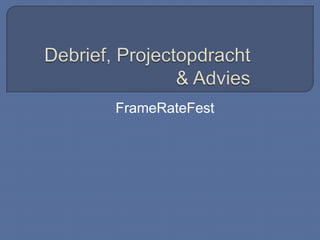 FrameRateFest
 