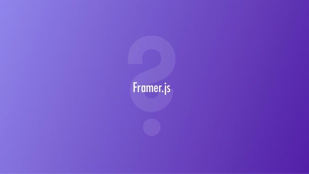 framer js for making html5 games framer js for making html5 games
