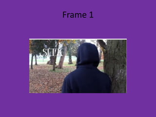 Frame 1
 