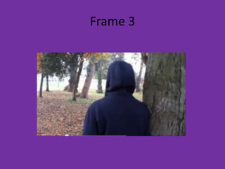 Frame 3
 