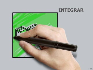 INTEGRAR
11
 