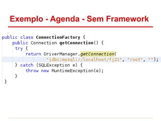 Exemplo - Agenda - Sem Framework
 