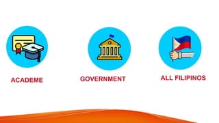 ACADEME GOVERNMENT ALL FILIPINOS
 