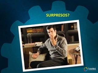 SURPRESOS?
 
