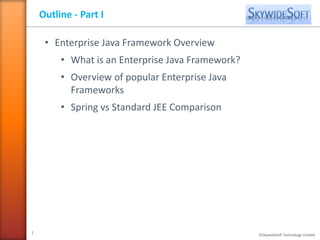 Framework adoption for java enterprise application development | PPT