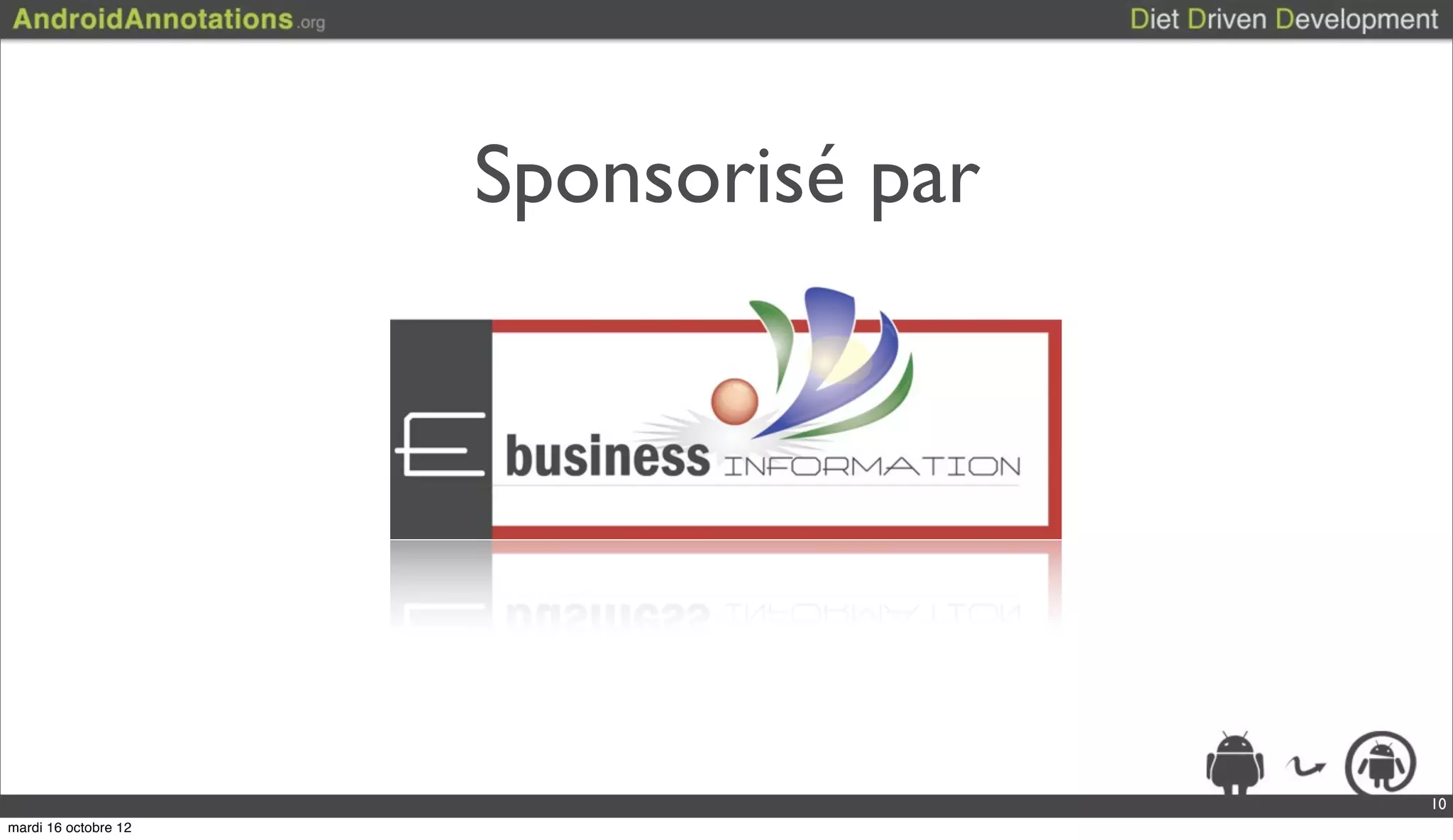 Sponsorisé par




                                       10
mardi 16 octobre 12
 