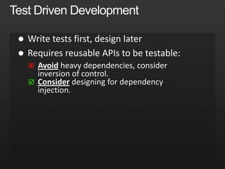 Make using your framework as easy as falling into a pit – then you have achived great productivity