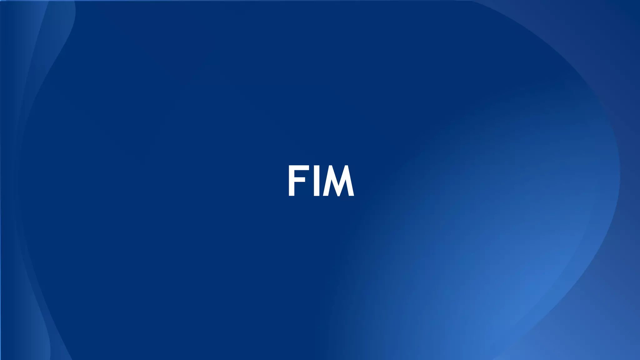 FIM
 