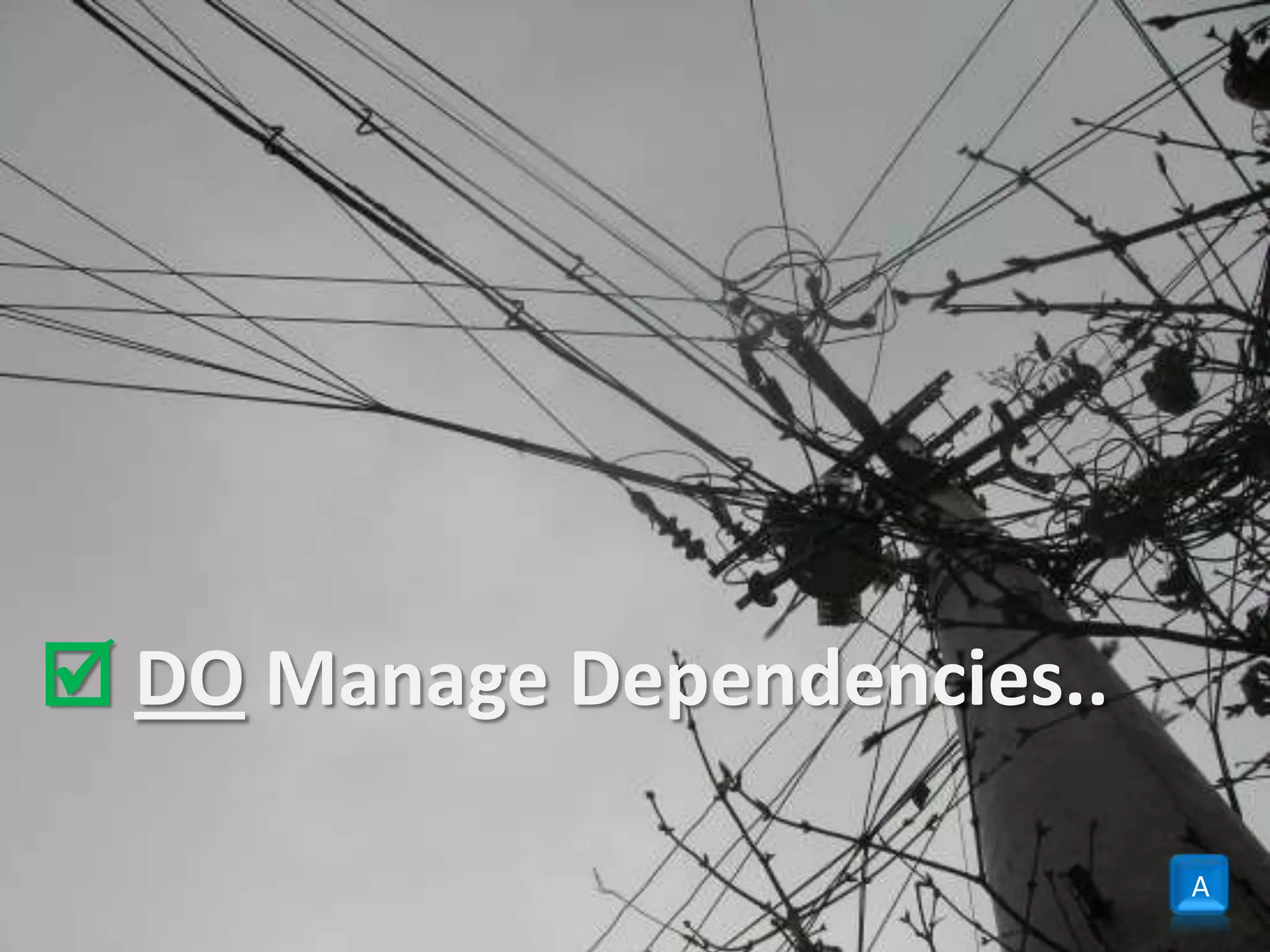 Do Manage Dependencies..AA