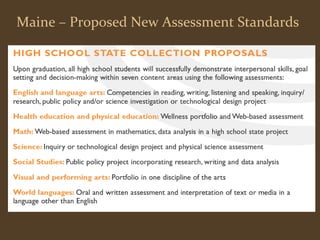 Maine – Proposed New Assessment Standards 
 