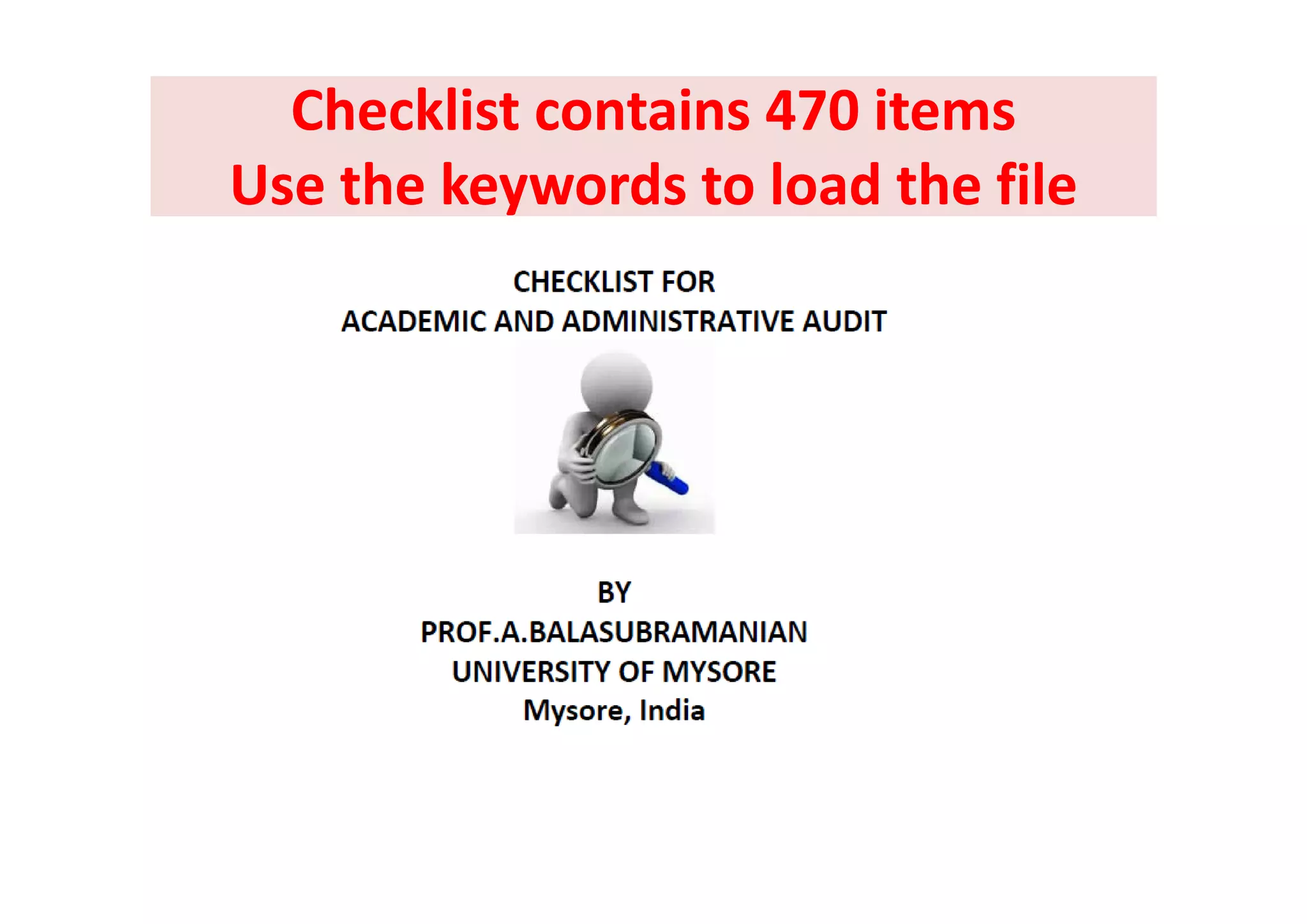 Checklist contains 470 Checklist contains 470 itemsitems
Use the keywords to load the fileUse the keywords to load the file
 
