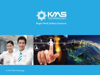FRAMEWORK FOR AUTOMATION
TESTING – PRACTICE SHARING
June 2013
KMS Technology: http://kms-technology.com
 