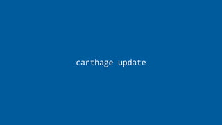 carthage update
 