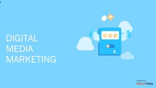 z
DIGITAL
MEDIA
MARKETING
 