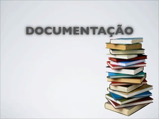 DOCUMENTAÇÃO
 