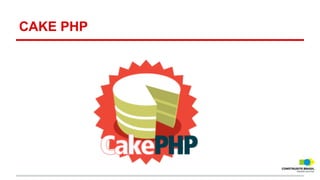 CAKE PHP

 