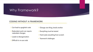 Why Framework?
 