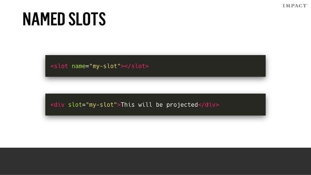 Slots