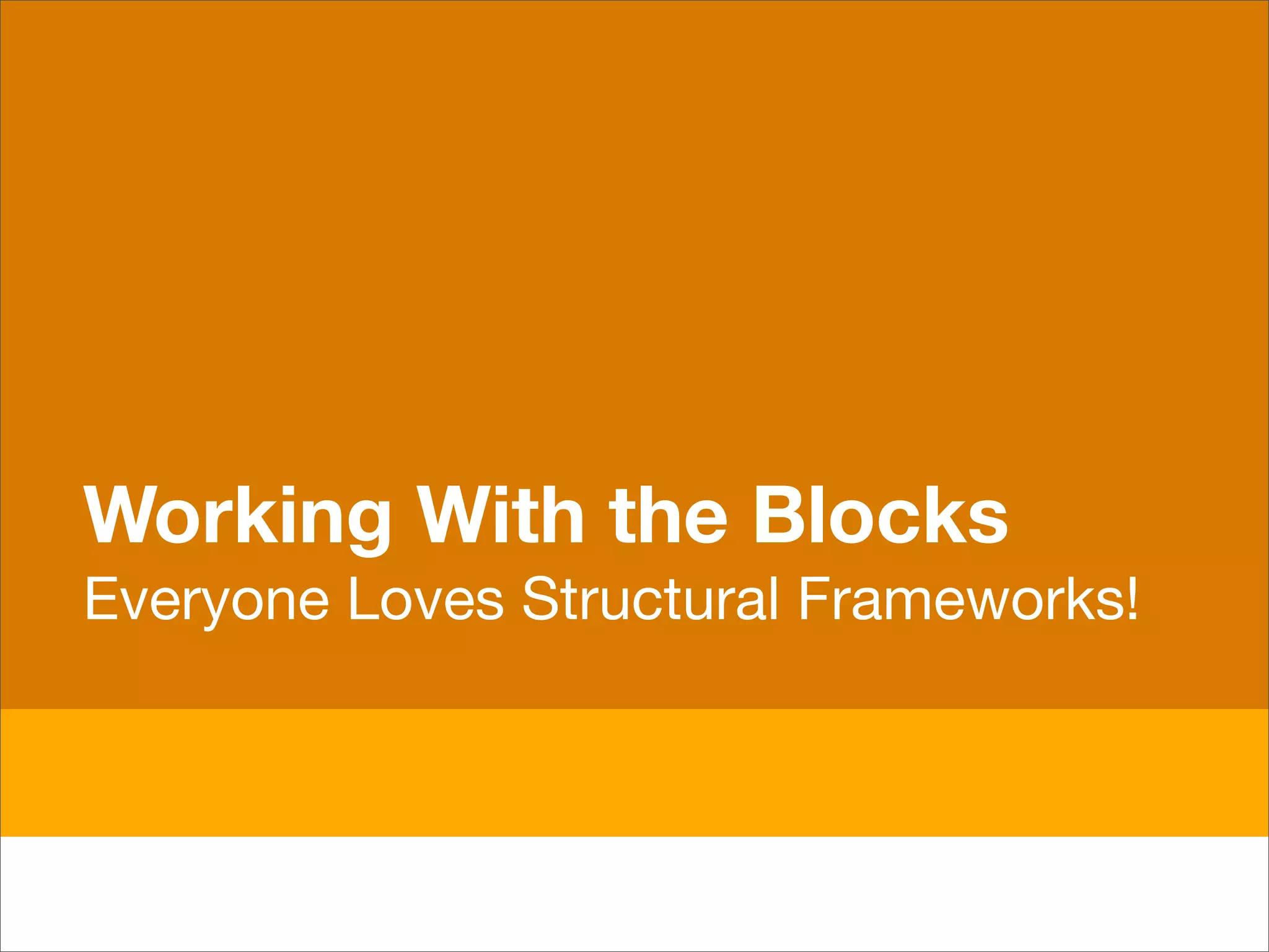 Frameworks Are The Future of Design