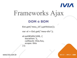 Frameworks Ajax 