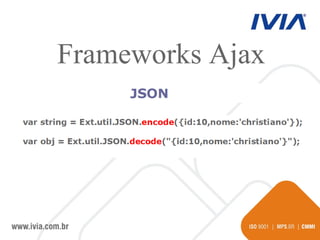 Frameworks Ajax 