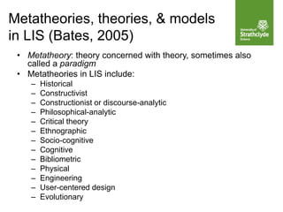 Frameworks for studies of information behaviour and use