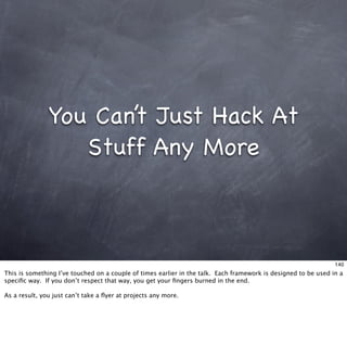 Living With Frameworks