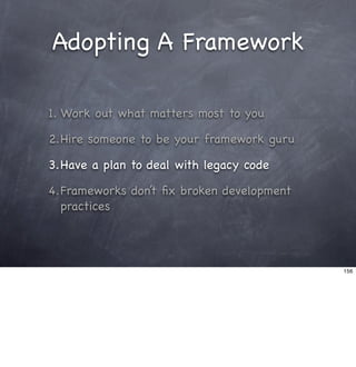 Living With Frameworks