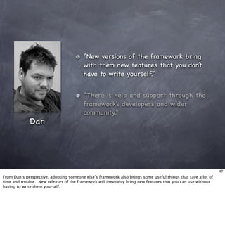 Living With Frameworks