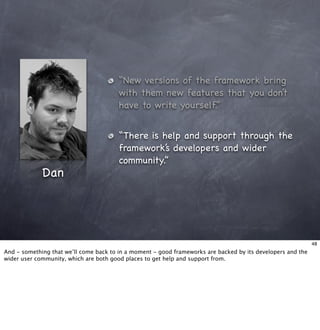 Living With Frameworks