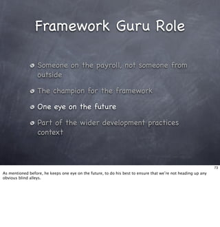 Living With Frameworks