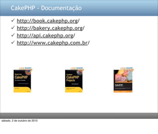CakePHP - Documentação

          http://book.cakephp.org/
          http://bakery.cakephp.org/
          http://api.cakephp.org/
          http://www.cakephp.com.br/




sábado, 2 de outubro de 2010
 