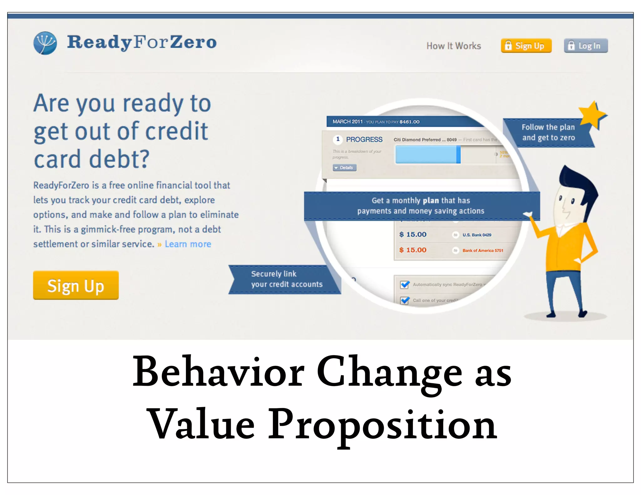 Behavior Change as
 Value Proposition
 