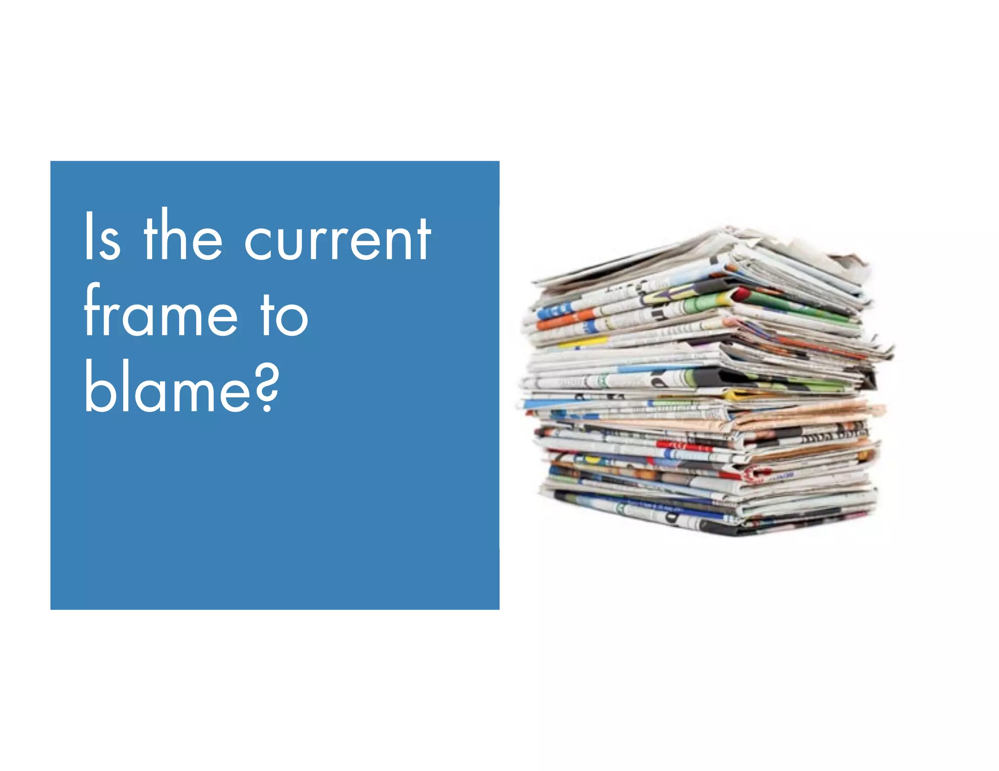 Is the current
frame to
blame?
 