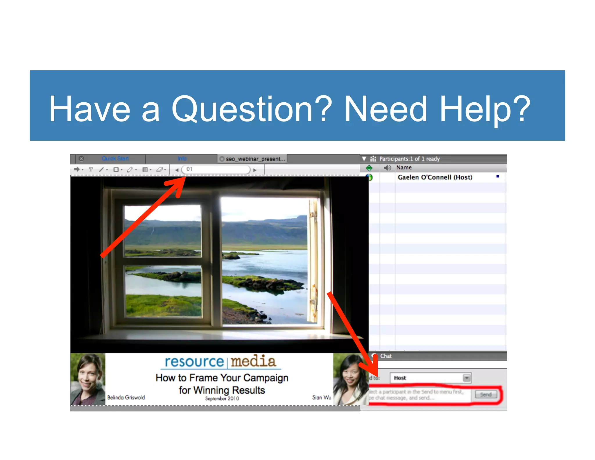 Have a Question? Need Help?
 