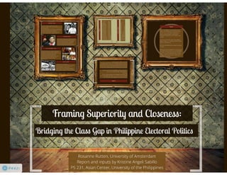 Framing Superiority and Closeness: Bridging the Class Gap in Philippine Electoral Politics