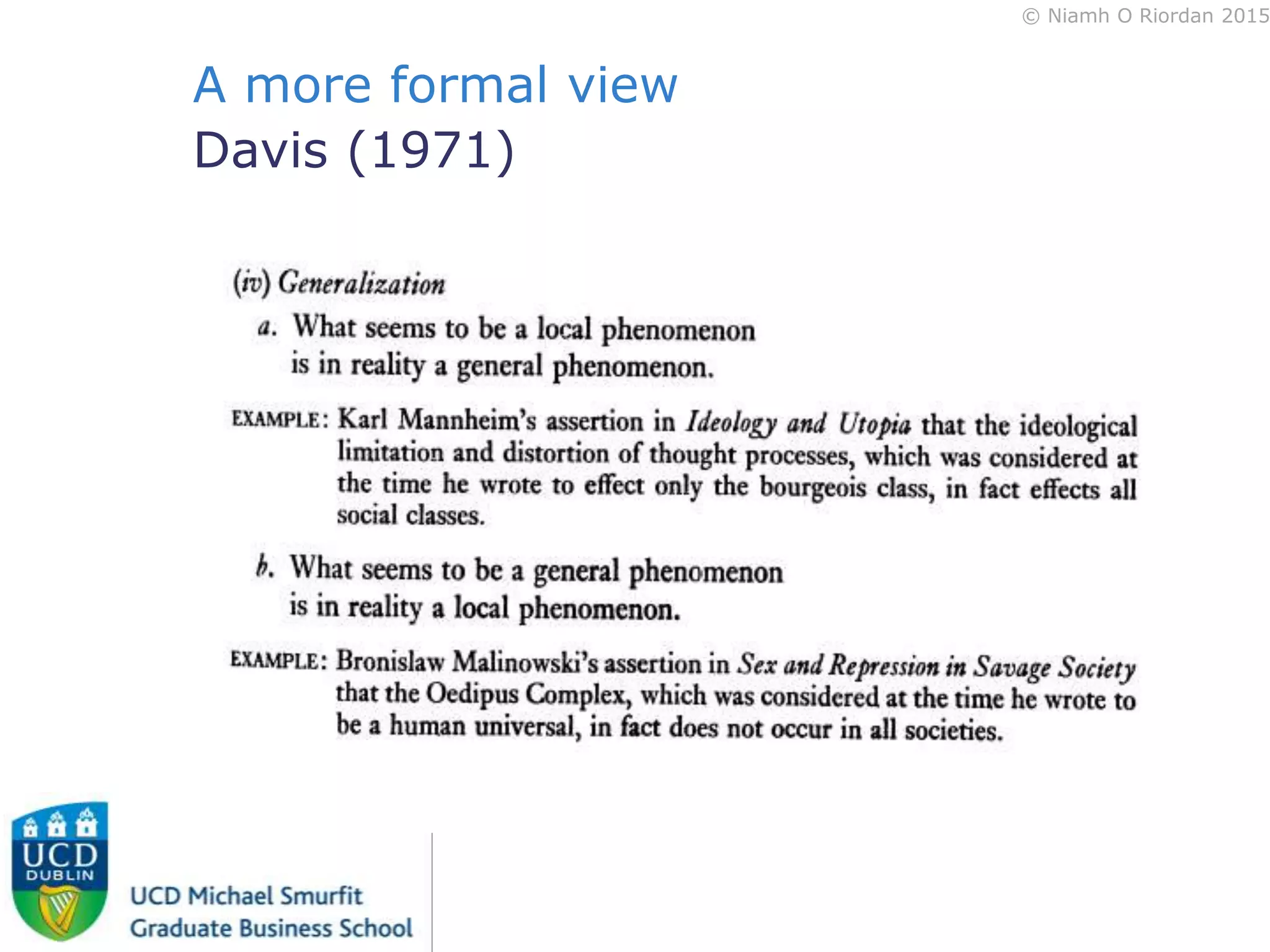 © Niamh O Riordan 2015
A more formal view
Davis (1971)
 