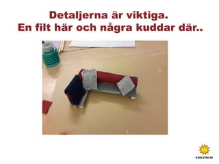 Detaljerna är viktiga.
En filt här och några kuddar där..
 