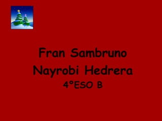 Fran Sambruno Nayrobi Hedrera 4ºESO B