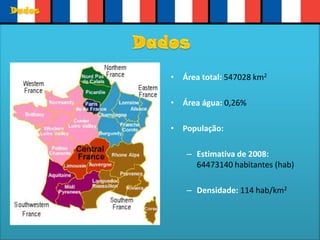 DadosDadosÁrea total: 547028 km2Área água: 0,26%População:Estimativa de 2008: 64473140 habitantes (hab)Densidade: 114 hab/km2