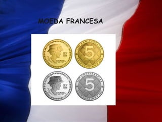 MOEDA FRANCESA 