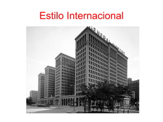 Estilo Internacional
 