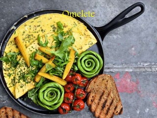 Omelete
 