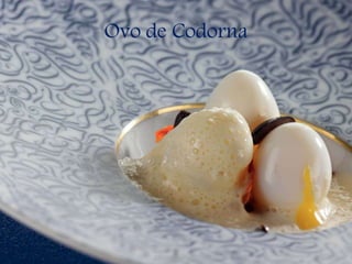 Ovo de Codorna
 