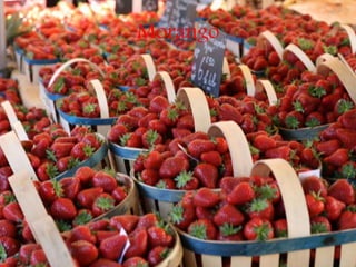 Morango
 