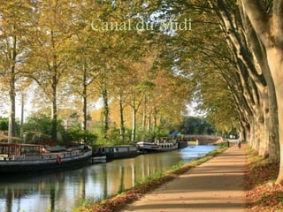 Canal du Midi
 