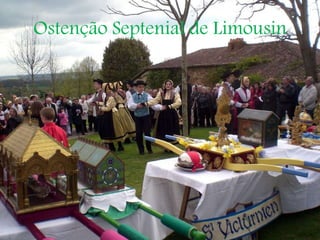 Ostenção Septenial de Limousin
 
